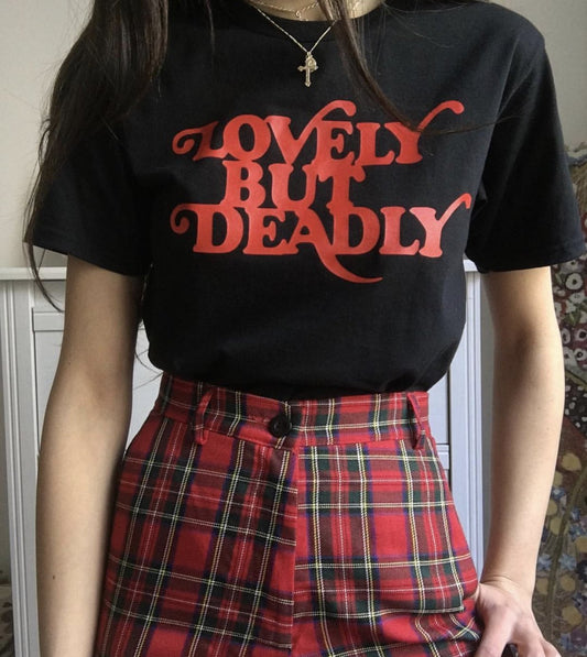 Lovely But Deadly' Tee