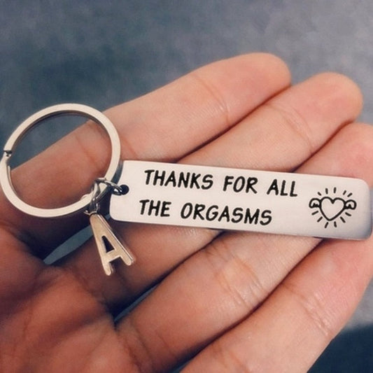 Thanks for All The Orgasms Letter Keychain