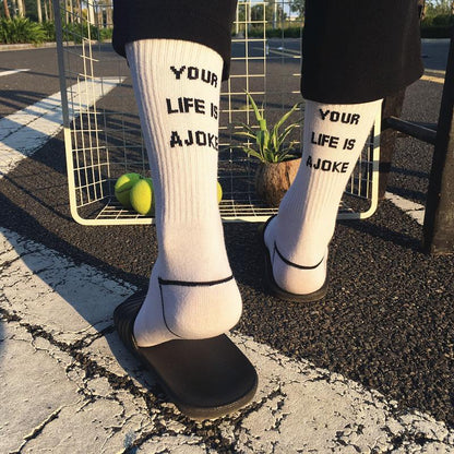 Your Life Is A Joke Socks