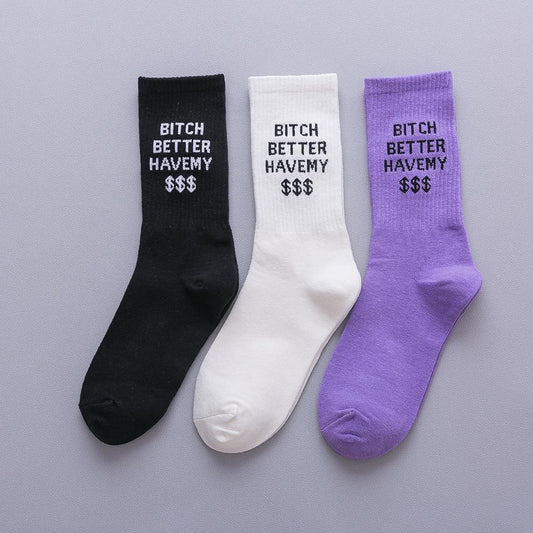 Bitch Better Have My Money' Socks
